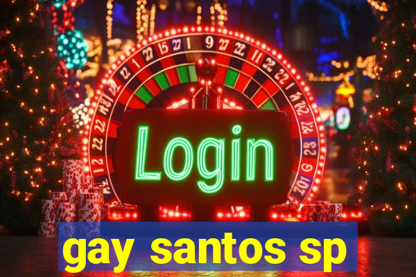 gay santos sp